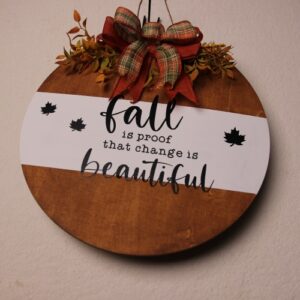Fall is Beautiful | Large | Circular Sign