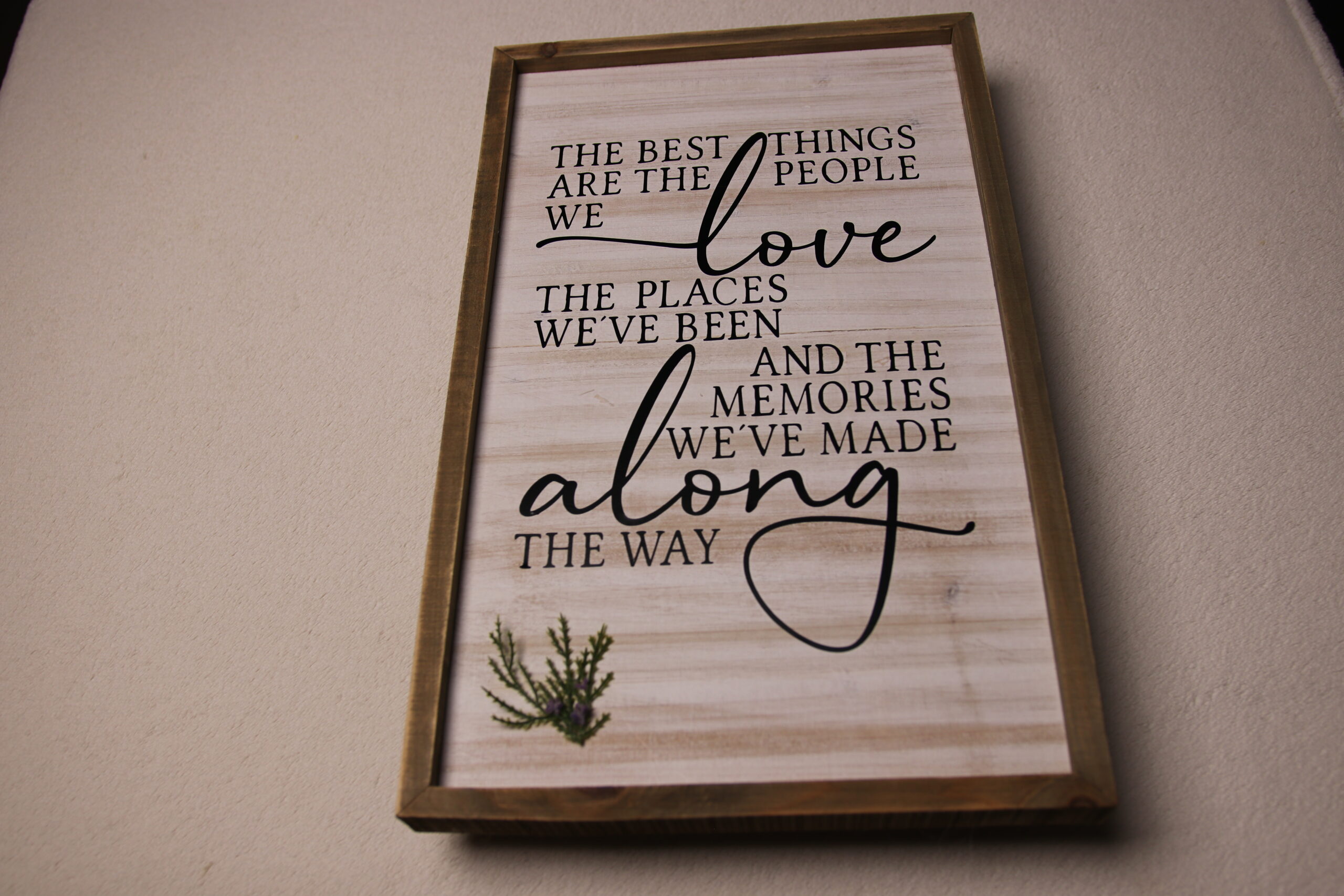 The Best Things… | Framed Sign